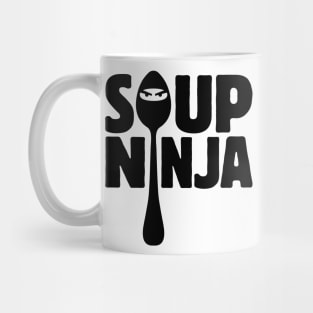 SOUP NINJA (for lighter shirts) Mug